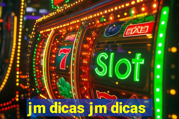 jm dicas jm dicas